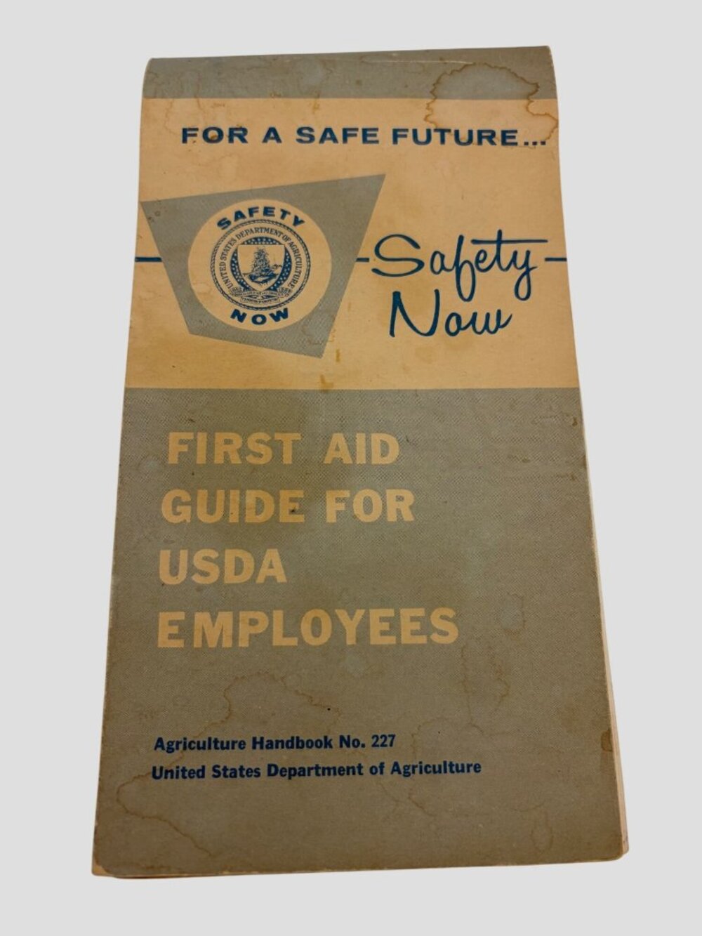 1962 USDA First Aid Guide Employees Agriculture Handbook 227 Vintage Safety Book
